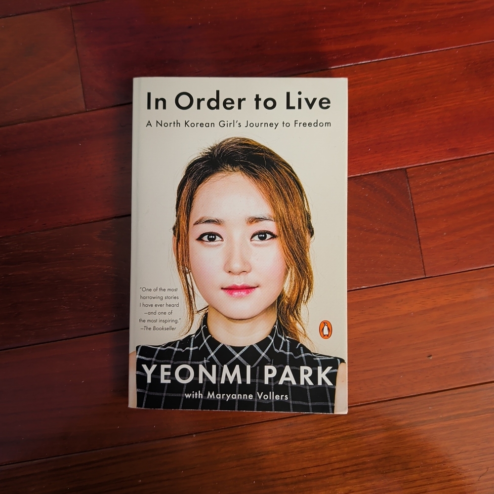 In Order to Live : A North Korean Girl's Journey to Freedom by Yeonmi Park - Picture 2 of 8